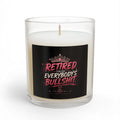 Retired From Everybody's Bullshit™ 11oz Glass Candle — Soy Candle for Boundary-Setting & Self-Care