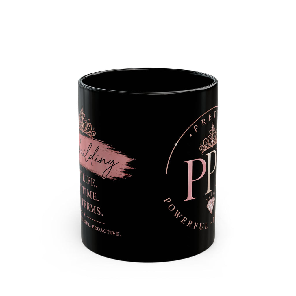 Rebuilding My Life Coffee Mug | Pretty Powerful Proactive Inspirational Mug