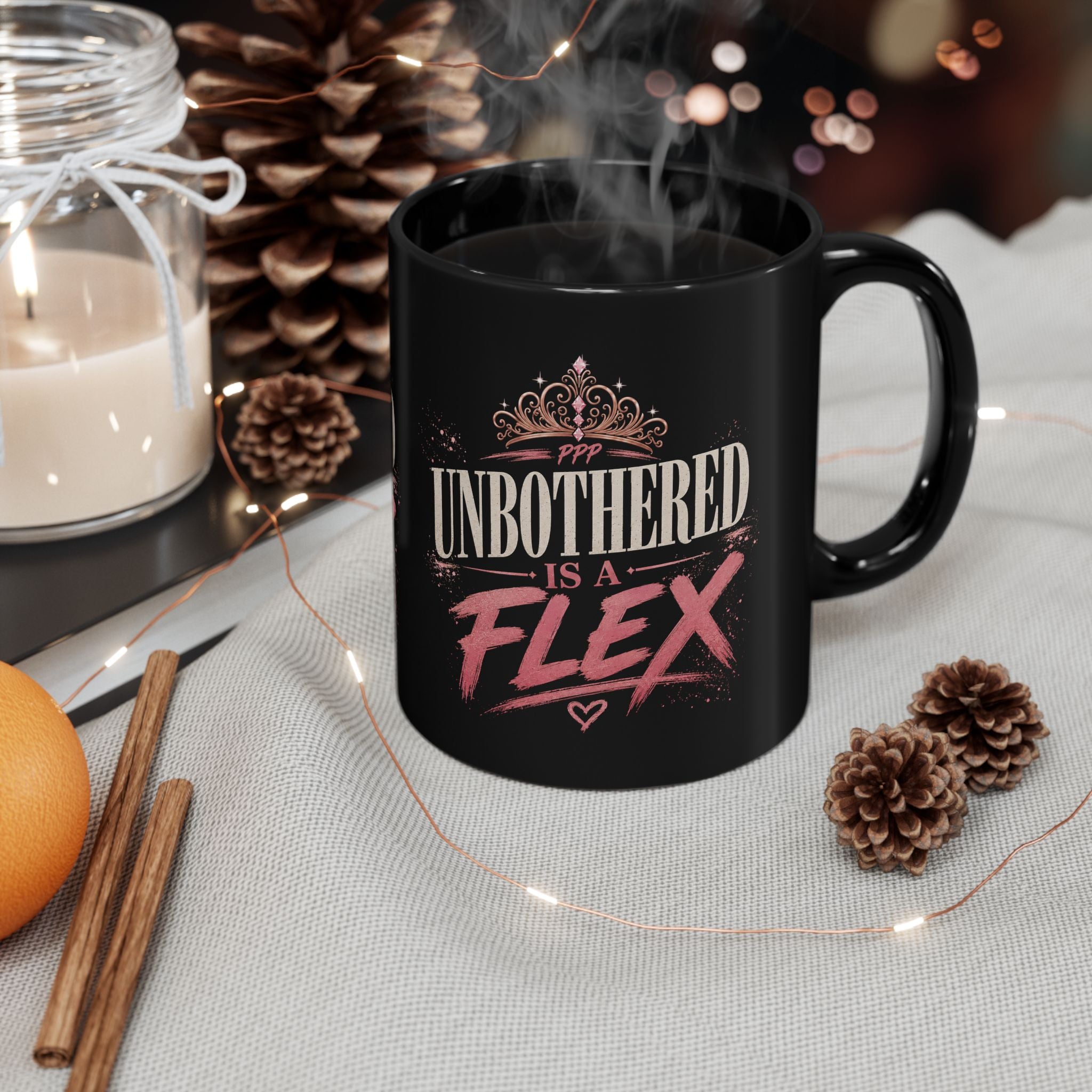 Unbothered Is A Flex Mug | Black Ceramic Coffee Cup