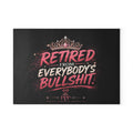 Retired From Everybody's Bullshit Glass Cutting Board | Humorous Retirement Kitchen Decor