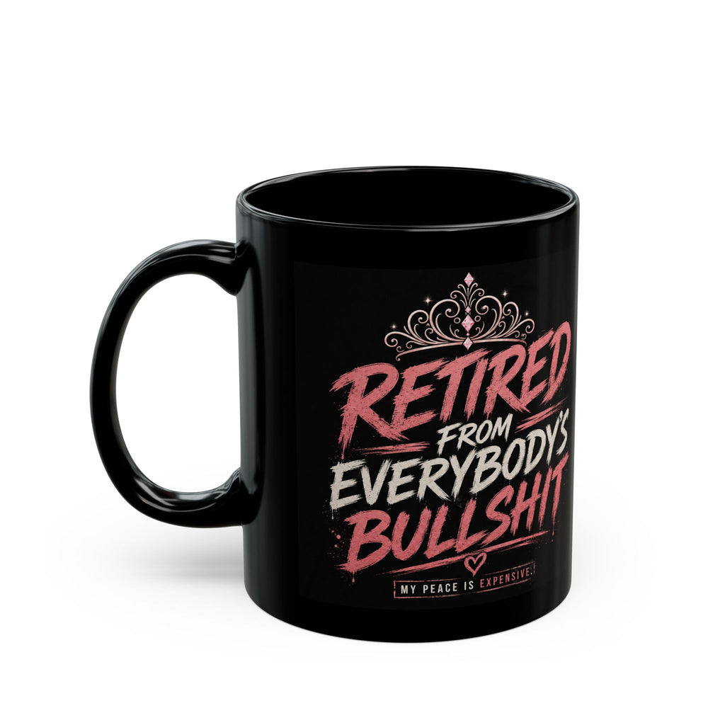 Everyone's Bullshit Phrase Black Mug | 11oz or 15oz
