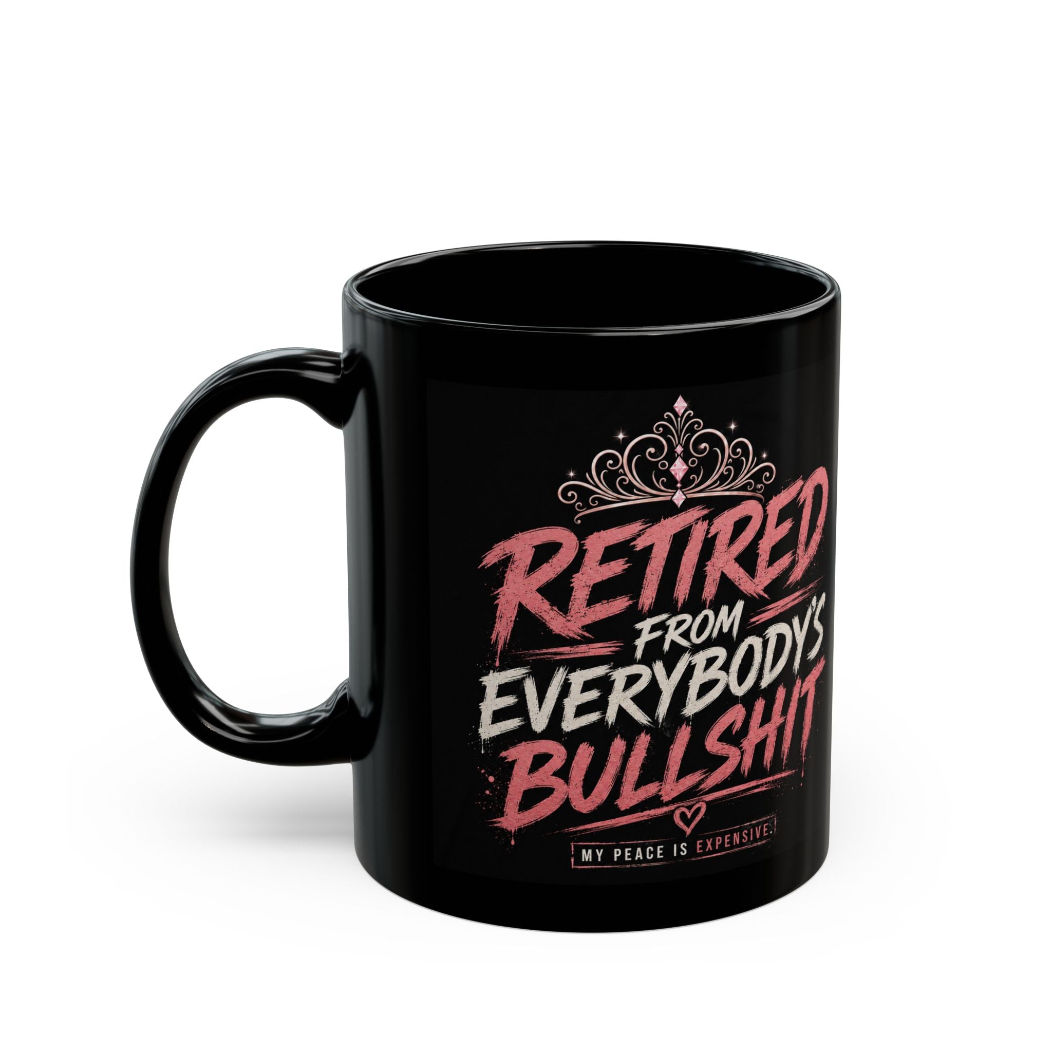 Everyone's Bullshit Phrase Black Mug | 11oz or 15oz