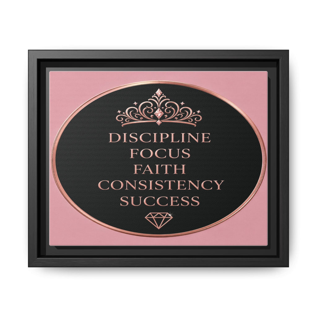 Discipline Focus Faith Consistency Success Canvas Print, Framed Wall Art