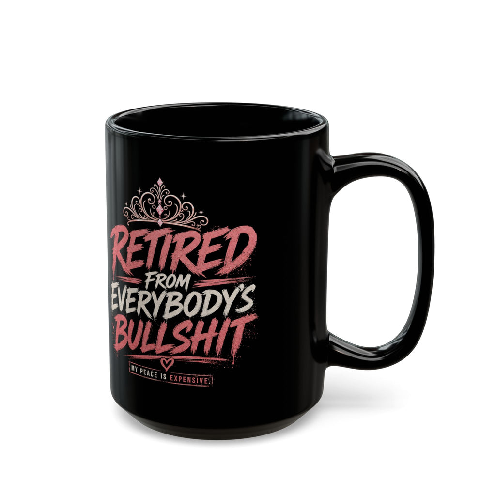 Everyone's Bullshit Phrase Black Mug | 11oz or 15oz